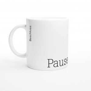Kaffeetasse/ Beschluss: Pause